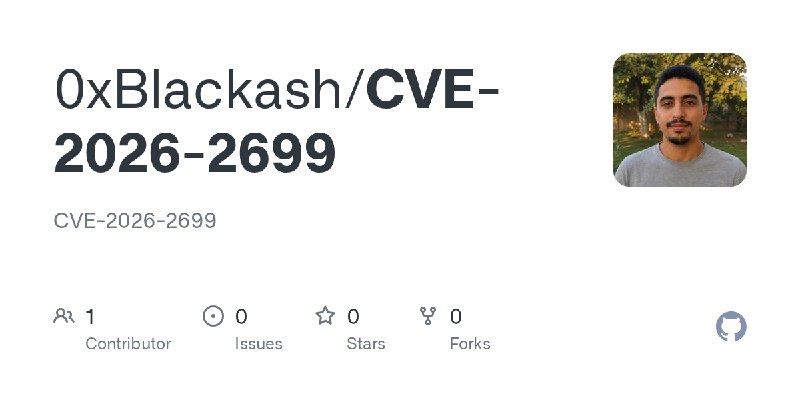 GitHub - 0xBlackash/CVE-2026-2699: CVE-2026-2699