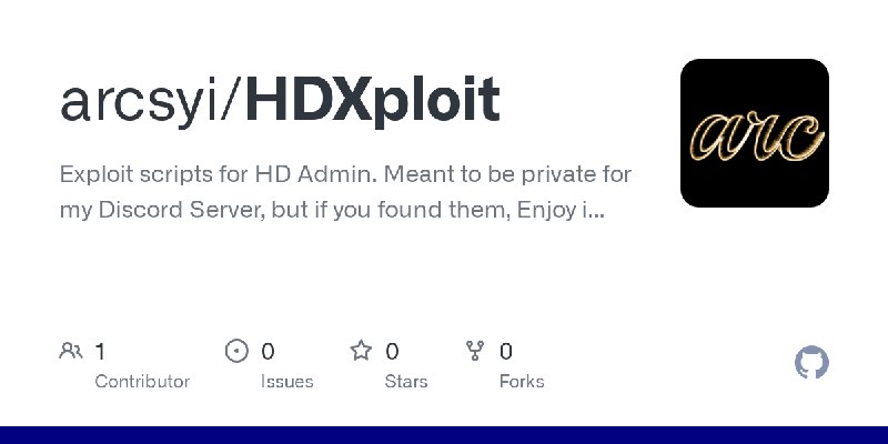 GitHub - arcsyi/HDXploit: Exploit scripts for HD Admin. Meant to be private for my Discord Server, but if you found them, Enjoy…