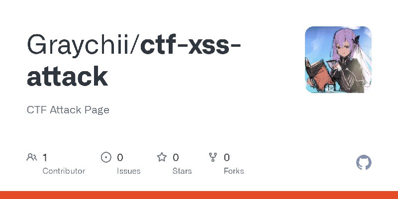 GitHub - Graychii/ctf-xss-attack: CTF Attack Page