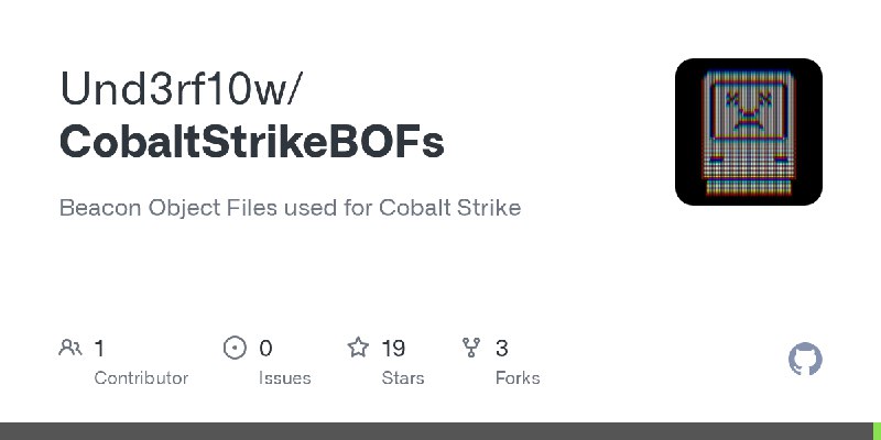 GitHub - Und3rf10w/CobaltStrikeBOFs: Beacon Object Files used for Cobalt Strike