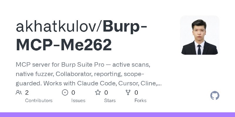 GitHub - akhatkulov/Burp-MCP-Me262: MCP server for Burp Suite Pro — active scans, native fuzzer, Collaborator, reporting, scope…