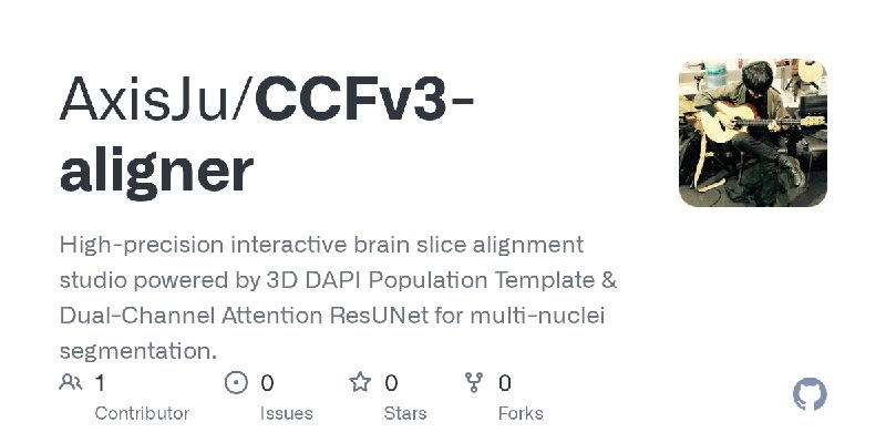 GitHub - AxisJu/CCFv3-aligner: High-precision interactive brain slice alignment studio powered by 3D DAPI Population Template &…