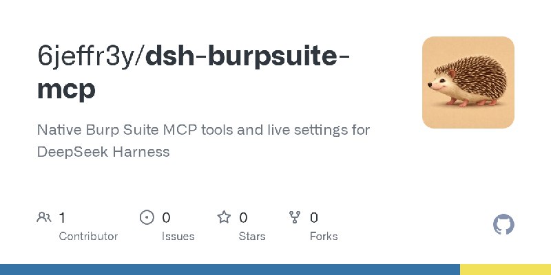 GitHub - 6jeffr3y/dsh-burpsuite-mcp: Native Burp Suite MCP tools and live settings for DeepSeek Harness