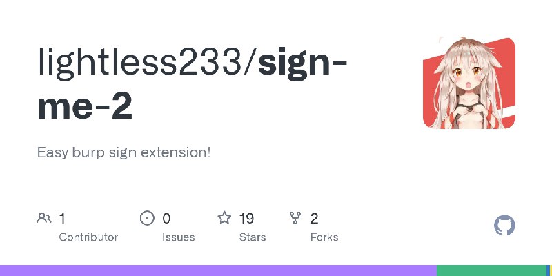 GitHub - lightless233/sign-me-2: Easy burp sign extension!