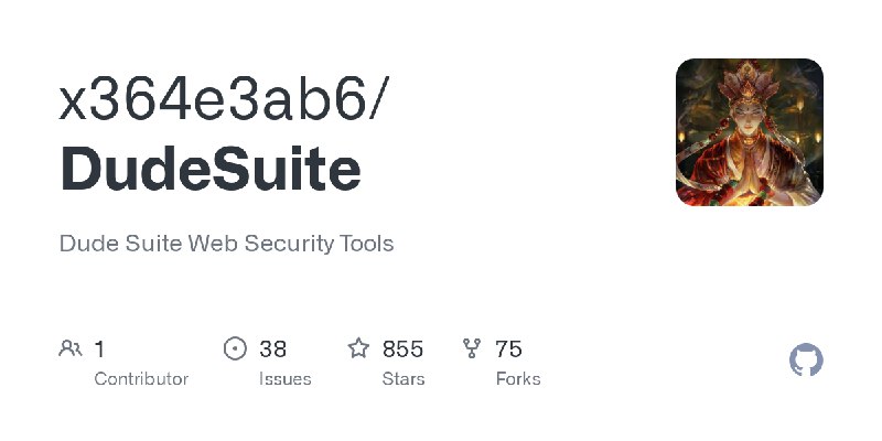 GitHub - x364e3ab6/DudeSuite: Dude Suite Web Security Tools