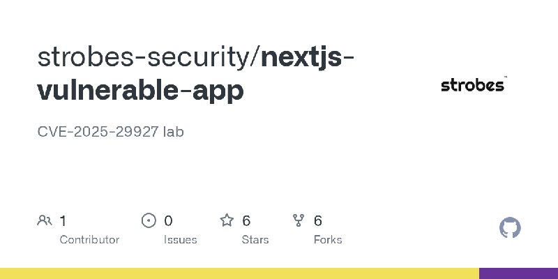 GitHub - strobes-security/nextjs-vulnerable-app: CVE-2025-29927 lab