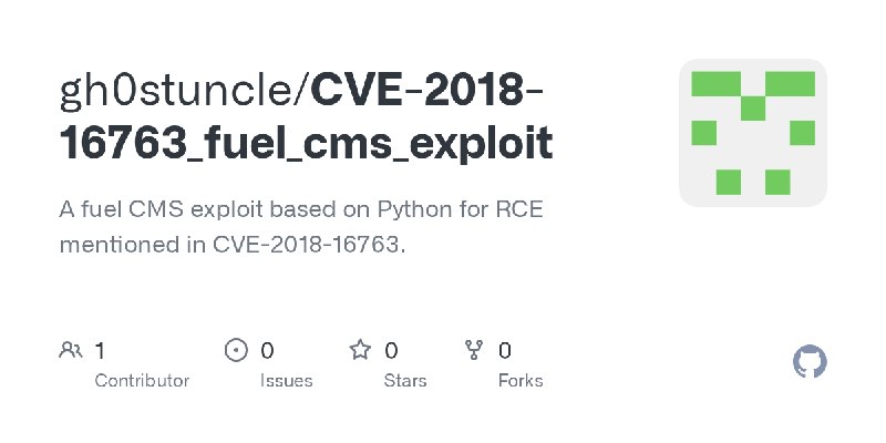 GitHub - gh0stuncle/CVE-2018-16763_fuel_cms_exploit: A fuel CMS exploit based on Python for RCE mentioned in CVE-2018-16763.