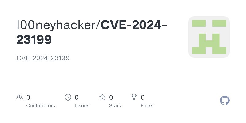 GitHub - l00neyhacker/CVE-2024-23199: CVE-2024-23199