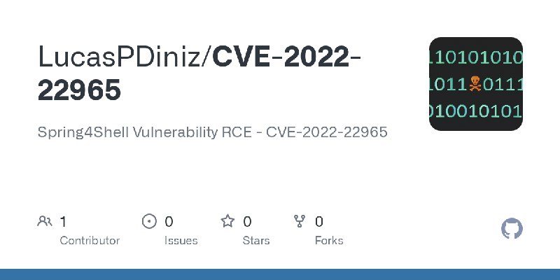 GitHub - LucasPDiniz/CVE-2022-22965: Spring4Shell Vulnerability RCE - CVE-2022-22965
