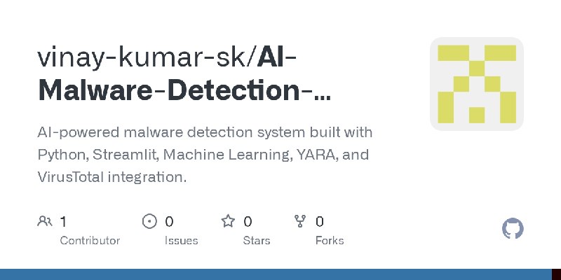 GitHub - vinay-kumar-sk/AI-Malware-Detection-System: AI-powered malware detection system built with Python, Streamlit, Machine…