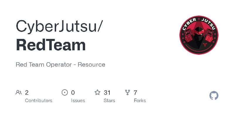 GitHub - CyberJutsu/RedTeam: Red Team Operator - Resource