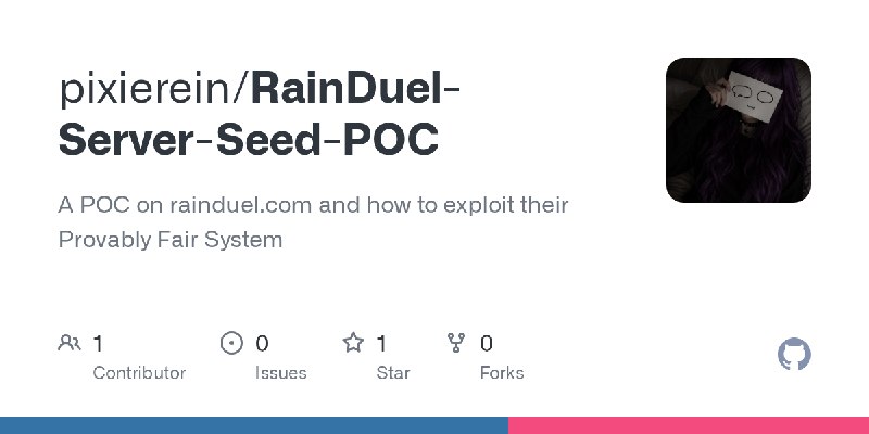 GitHub - pixierein/RainDuel-Server-Seed-POC: A POC on rainduel.com and how to exploit their Provably Fair System