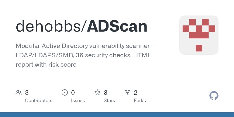 GitHub - dehobbs/ADScan: Modular Active Directory vulnerability scanner — LDAP/LDAPS/SMB, 36 security checks, HTML report with…