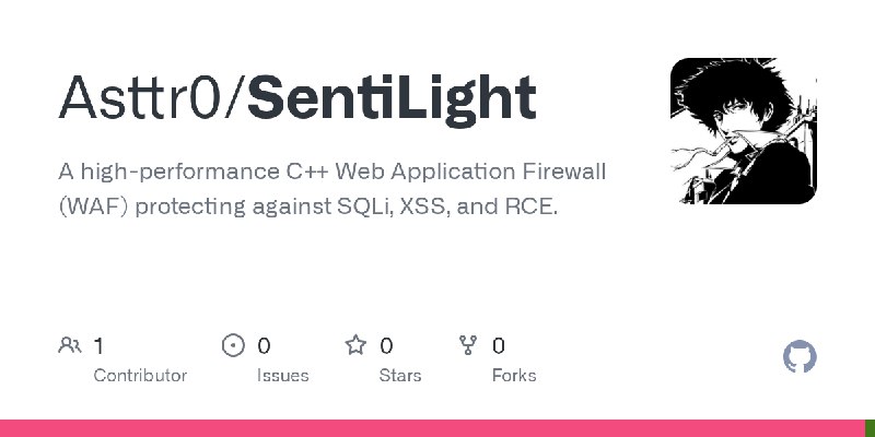 GitHub - Asttr0/SentiLight: A high-performance C++ Web Application Firewall (WAF) protecting against SQLi, XSS, and RCE.