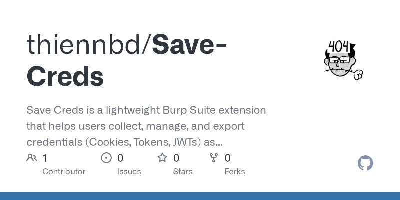 GitHub - thiennbd/Save-Creds: Save Creds is a lightweight Burp Suite extension that helps users collect, manage, and export credentials…