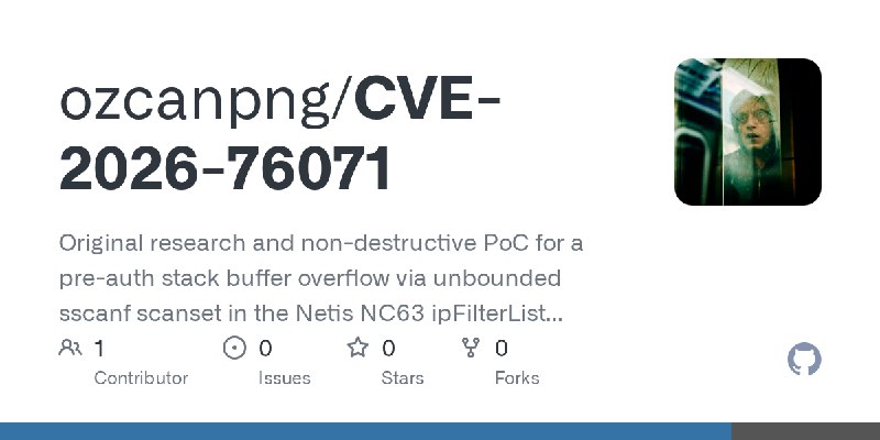 GitHub - ozcanpng/CVE-2026-76071: Original research and non-destructive PoC for a pre-auth stack buffer overflow via unbounded…