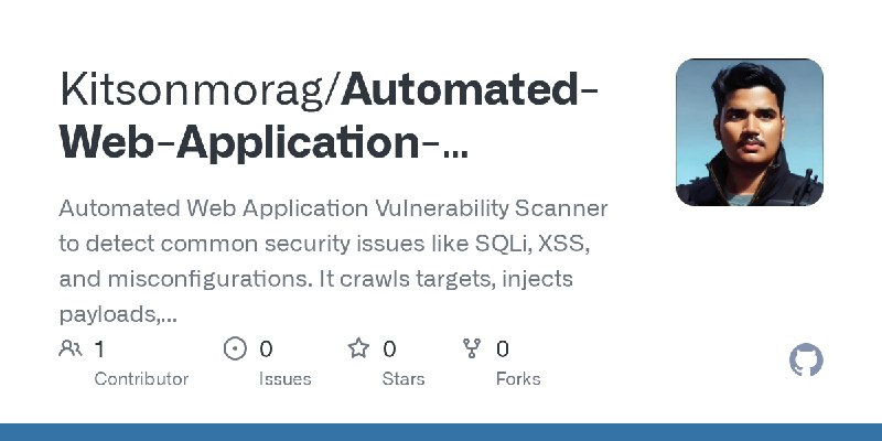 GitHub - Kitsonmorag/Automated-Web-Application-Vulnerability-Scanner: Automated Web Application Vulnerability Scanner to detect…