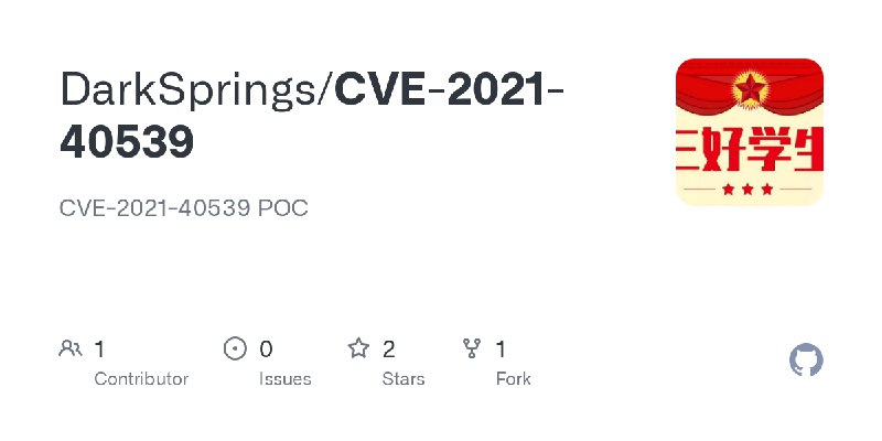 GitHub - DarkSprings/CVE-2021-40539: CVE-2021-40539 POC