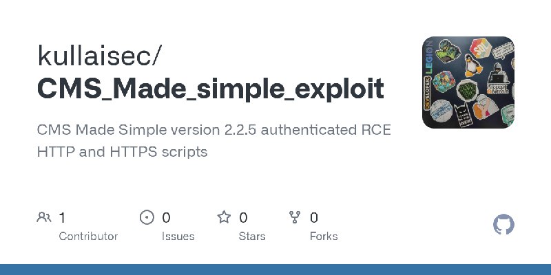 GitHub - kullaisec/CMS_Made_simple_exploit: CMS Made Simple version 2.2.5 authenticated RCE HTTP and HTTPS scripts