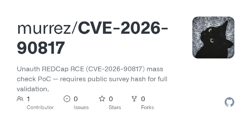 GitHub - murrez/CVE-2026-90817: Unauth REDCap RCE (CVE-2026-90817) mass check PoC — requires public survey hash for full validation.