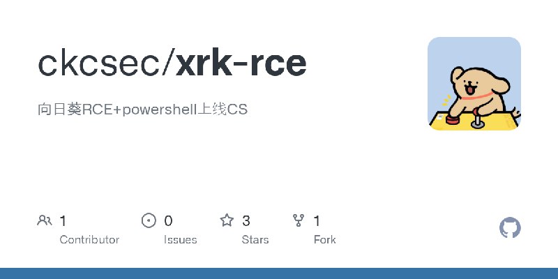 GitHub - ckcsec/xrk-rce: 向日葵RCE+powershell上线CS