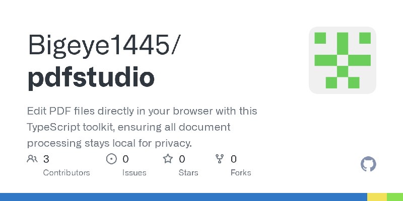 GitHub - Bigeye1445/pdfstudio: Edit PDF files directly in your browser with this TypeScript toolkit, ensuring all document processing…