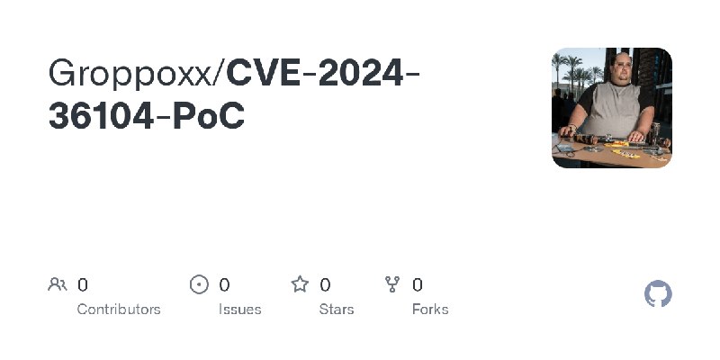 Groppoxx/CVE-2024-36104-PoC