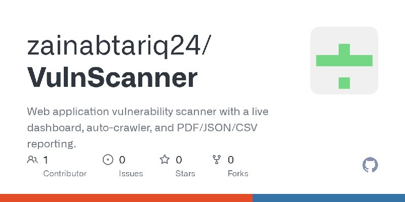 GitHub - zainabtariq24/VulnScanner: Web application vulnerability scanner with a live dashboard, auto-crawler, and PDF/JSON/CSV…