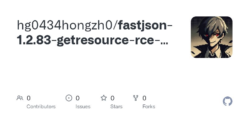hg0434hongzh0/fastjson-1.2.83-getresource-rce-lab-java-only-20260722-155842