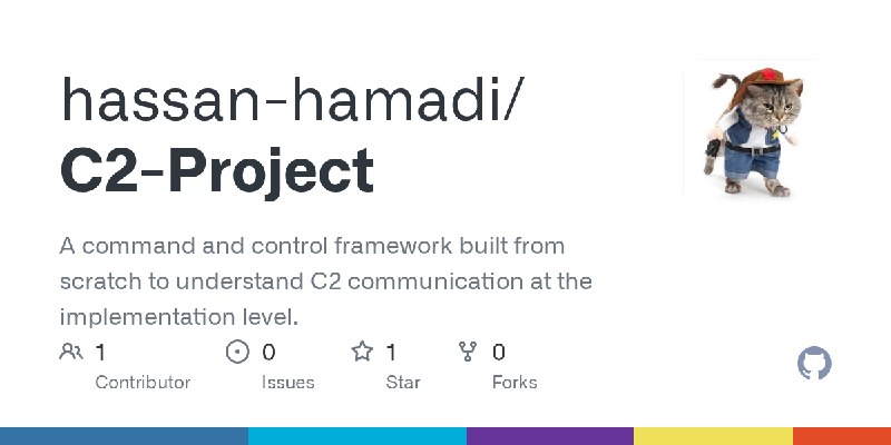 GitHub - hassan-hamadi/C2-Project: A command and control framework built from scratch to understand C2 communication at the implementation…