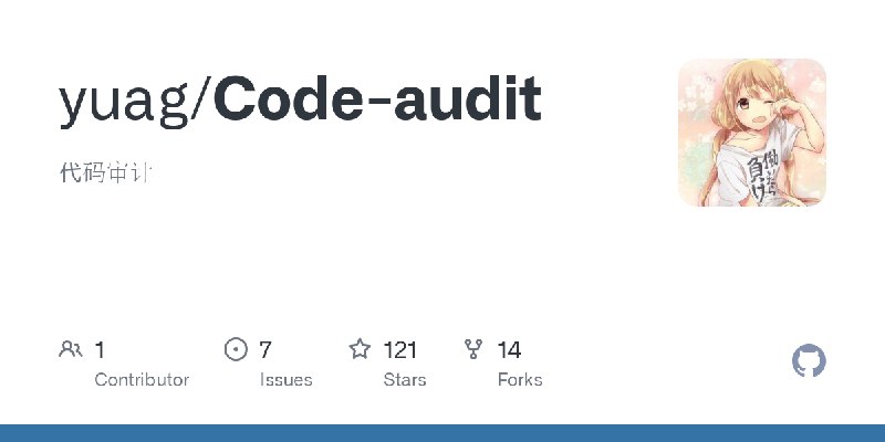 GitHub - yuag/Code-audit: 代码审计