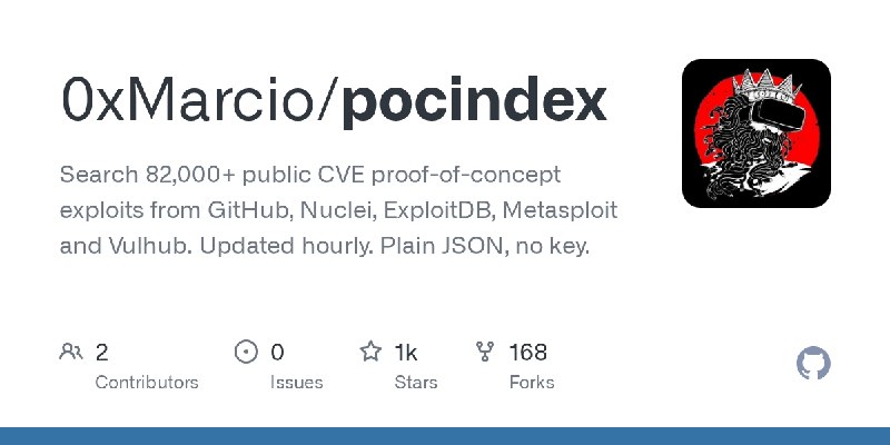 GitHub - 0xMarcio/pocindex: Search 82,000+ public CVE proof-of-concept exploits from GitHub, Nuclei, ExploitDB, Metasploit and…