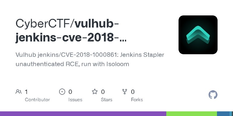 GitHub - CyberCTF/vulhub-jenkins-cve-2018-1000861: Vulhub jenkins/CVE-2018-1000861: Jenkins Stapler unauthenticated RCE, run with…