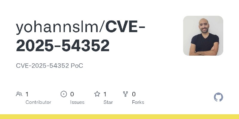 GitHub - yohannslm/CVE-2025-54352: CVE-2025-54352 PoC