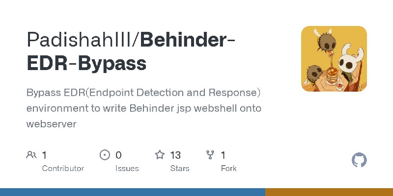 GitHub - PadishahIII/Behinder-EDR-Bypass: Bypass EDR(Endpoint Detection and Response) environment to write Behinder jsp webshell…