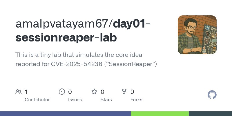 GitHub - amalpvatayam67/day01-sessionreaper-lab: This is a tiny lab that simulates the core idea reported for CVE-2025-54236 (…