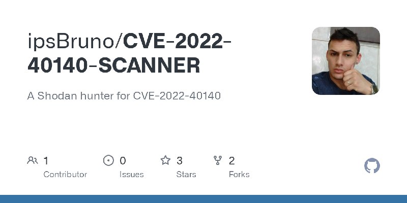 GitHub - ipsBruno/CVE-2022-40140-SCANNER: A Shodan hunter for CVE-2022-40140