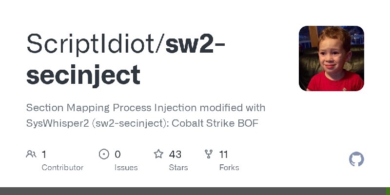 GitHub - ScriptIdiot/sw2-secinject: Section Mapping Process Injection modified with SysWhisper2 (sw2-secinject): Cobalt Strike…