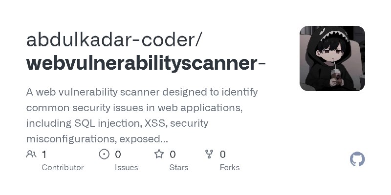 GitHub - abdulkadar-coder/webvulnerabilityscanner-: A web vulnerability scanner designed to identify common security issues in…