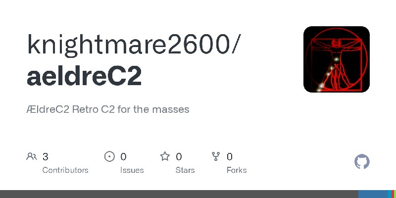 GitHub - knightmare2600/aeldreC2: ÆldreC2 Retro C2 for the masses