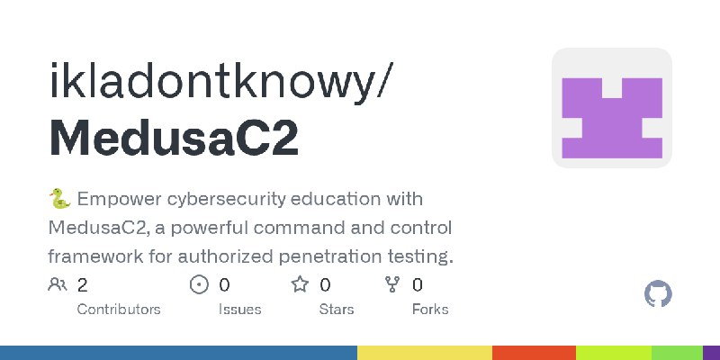 GitHub - ikladontknowy/MedusaC2: 🐍 Empower cybersecurity education with MedusaC2, a powerful command and control framework for…
