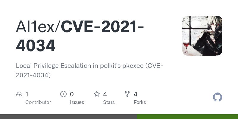 GitHub - Al1ex/CVE-2021-4034: Local Privilege Escalation in polkit's pkexec (CVE-2021-4034)