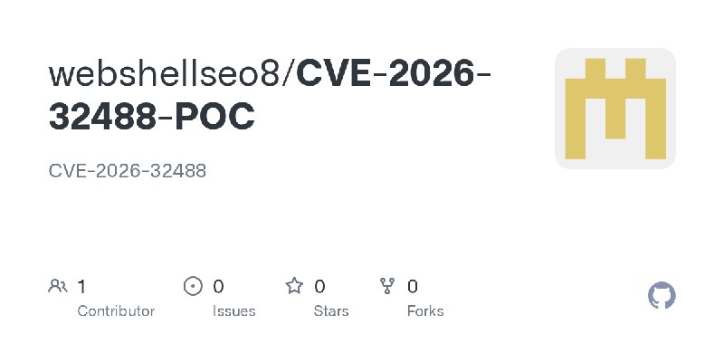 GitHub - webshellseo8/CVE-2026-32488-POC: CVE-2026-32488