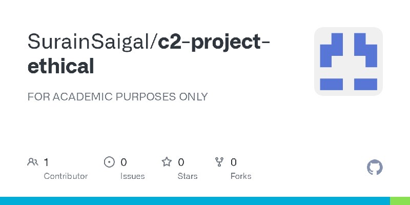 GitHub - SurainSaigal/c2-project-ethical: FOR ACADEMIC PURPOSES ONLY