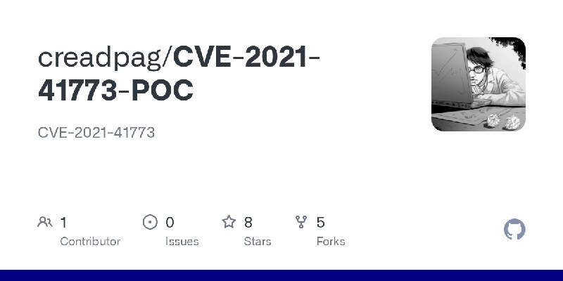 GitHub - creadpag/CVE-2021-41773-POC: CVE-2021-41773