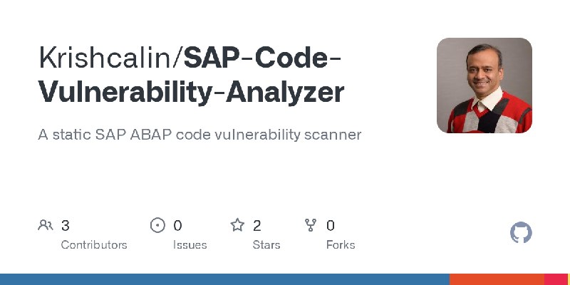 GitHub - Krishcalin/SAP-Code-Vulnerability-Analyzer: A static SAP ABAP code vulnerability scanner