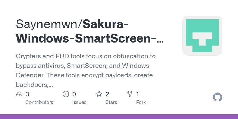 GitHub - Saynemwn/Sakura-Windows-SmartScreen-Bypass-Chrome-Exe-Edge: Crypters and FUD tools focus on obfuscation to bypass antivirus…