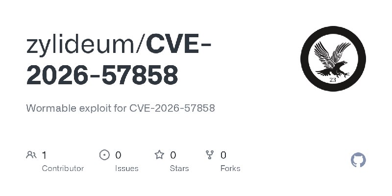 GitHub - zylideum/CVE-2026-57858: Wormable exploit for CVE-2026-57858