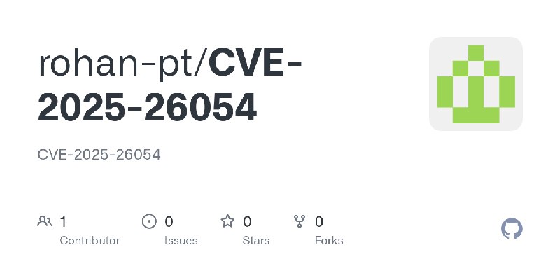GitHub - rohan-pt/CVE-2025-26054: CVE-2025-26054