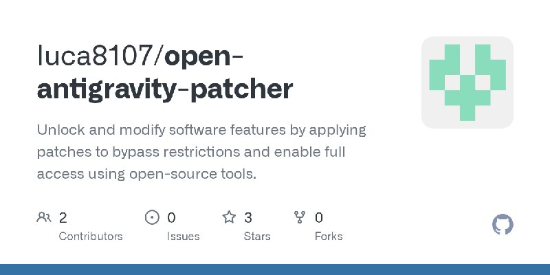 GitHub - luca8107/open-antigravity-patcher: Unlock and modify software features by applying patches to bypass restrictions and…